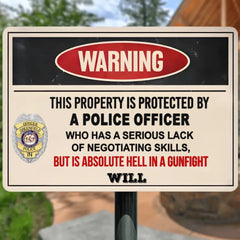 This preperty ls protected by a Police - Personalized Custom Metal Sign