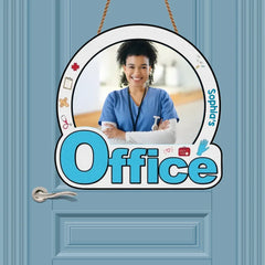 Personalized Custom Door Sign - Nurse's Day, Appreciation Gift For Nurse, Doctor - Welcome To My Office Nurse Custom Photo