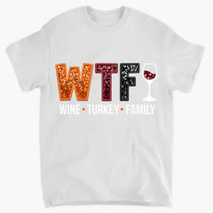 Women's WTF Wine Turkey Family Print cloths