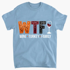 Women's WTF Wine Turkey Family Print cloths