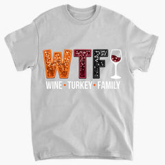 Women's WTF Wine Turkey Family Print cloths